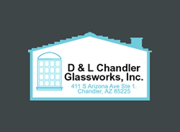 D & L Chandler Glassworks - Chandler, AZ