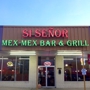 Si Senor Mex Mex Bar & Grill