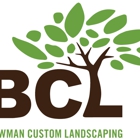 Bowman Custom Landscaping Inc