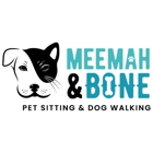 Meemah and Bone Pet Sitting