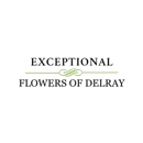 Exceptional Flowers of Delray - Florists