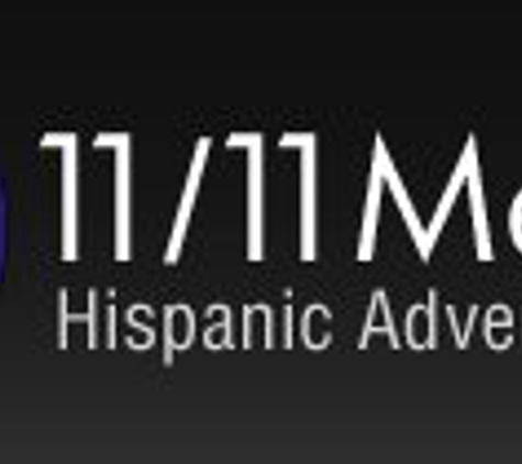 11/11 Media, Hispanic Marketing Agency - Houston, TX