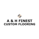 A&H Finest Custom Flooring - Floor Materials