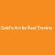 Gold'n Art by Raul Trevino