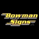 Bowman Signs LLC