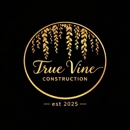 True Vine Construction - Altering & Remodeling Contractors