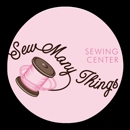 Sew Many Things Sewing Center - Sewing Machines-Service & Repair