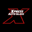 Xpress Auto Glass - Auto Repair & Service