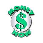 Money Now
