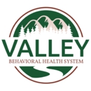 Valley Behavioral Health System - Psychiatric Clinics