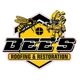 Bee's Roofing and Restoration