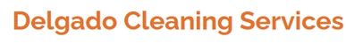 Delgado Cleaning Services - Cleaning - Home