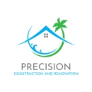 Precision Construction and Renovation - Building Contractors