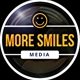 MORE SMILES MEDIA