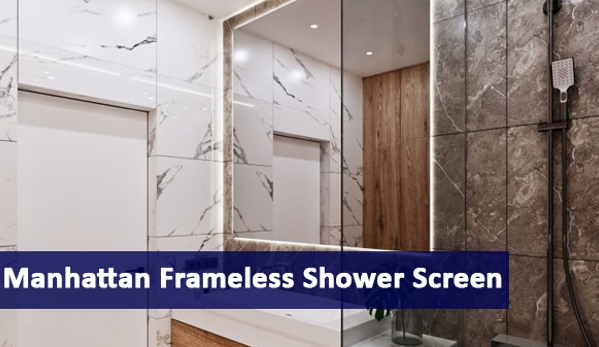 Supreme Shower Screens - Molendinar, QLD. Manhattan Frameless Shower Screen