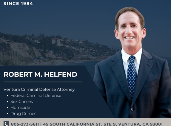 Robert M Helfend - Ventura, CA