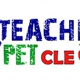 Teachers pet cleaning