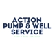 Action Pump & Well Service