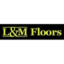L & M Floors - Floor Materials