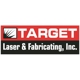 Target Laser & Fabricating