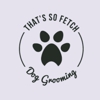 That's So Fetch! Dog Grooming gallery