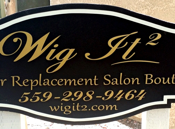 Wig It2 - Fresno, CA