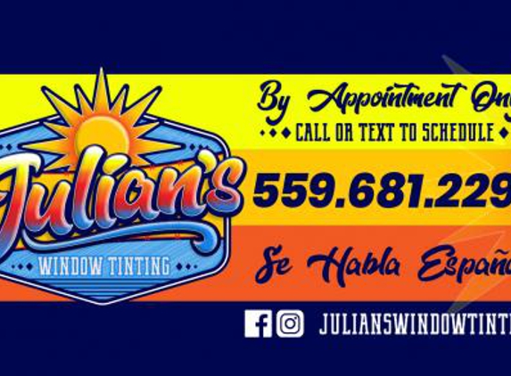 Julian's Window Tinting - Fresno, CA