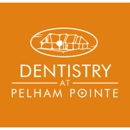 Dentistry at Pelham Pointe - Dental Clinics