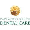 Parkwood Ranch Dental Care gallery