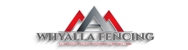 Whyalla Fencing - Fencing Contractors