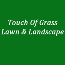 Touch Of Grass Lawn & Landscape - Landscaping & Lawn Services