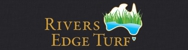 Rivers Edge Turf - Turf & Lawn Suppliers