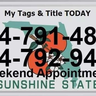 Auto Tags & Titles Of Florida - Davie, FL. Private service  open from 7.30am 
To 7.39pm. Saturday 7.30 am  till 5 pm