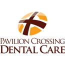 Pavilion Crossing Dental Care - Dentists
