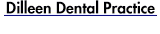 Dilleen Dental Practice - Dentists