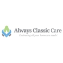 Always Classic Care - Home Health Services