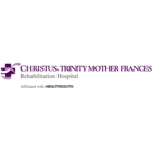 Christus Trinity Mother Frances Rehabilitation Hospital
