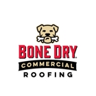 Bone Dry Commercial Roofing