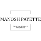 Manosh Payette Criminal Defense Attorneys