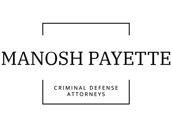 Manosh Payette Criminal Defense Attorneys - Providence, RI