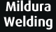 Mildura Welding - Welding