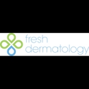 Fresh Dermatology - Physicians & Surgeons, Dermatology