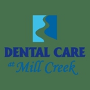 Dental Care at Mill Creek - Dentists