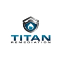 Titan Remediation Industries - Mold Remediation
