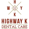 Highway K Dental Care gallery