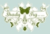 Shady Fig