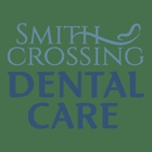 Smith Crossing Dental Care