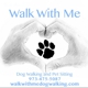 Walk With Me Dog Walking and Pet Sitting