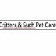 Critters & Such Pet Care