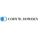 Cody W. Dowden, Attorney at Law - Criminal Law Attorneys